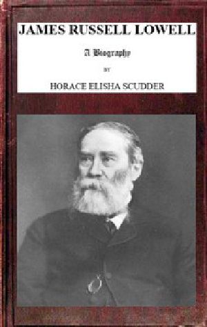 [Gutenberg 57777] • James Russell Lowell, A Biography; vol 2/2